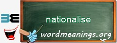WordMeaning blackboard for nationalise